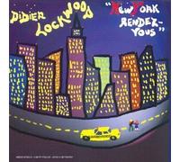 Didier Lockwood Group - New-York Rendez-Vous