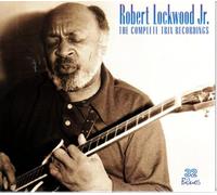 Lockwood, Robert -Jr.- - Complete Trix Recordings