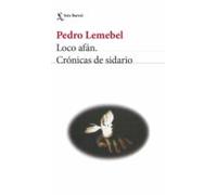 Loco Afán. Crónicas De Sidario (ebook)