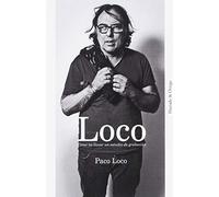 Loco: Cómo no llevar un estudio de grabación (SIN COLECCION)