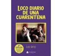 Loco Diario De Una Cuarentena