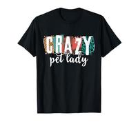 Loco Mascota señora Amante de los Animales dueño Regalo Amor Salvaje Camiseta