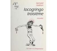 Locogringo Troisième (ebook)