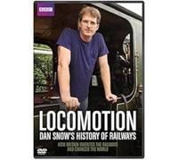 Locomotion: Dan Snow's History of Railways - BBC [DVD]