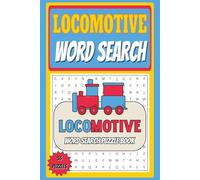 Locomotive Word Search: Word searches with easy to read print about steam engines, diesel trains, railcars, and track systems | 6x9 inches, 110 pages | 55 puzzles