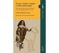 Locos, enanos, negros y niños palaciegos: Gente de placer que tuvieron los Austrias en la Corte española desde 1563 a 1700: 22 (Empero)