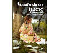 Locura de un Inicio: ¿Qué puede fallar?