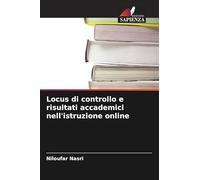 Locus di controllo e risultati accademici nell'istruzione online