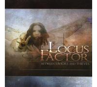 Locus Factor - Between Saviors & Thieves