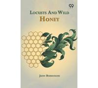 Locusts And Wild Honey