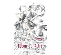 L'Odeur d'un Autre