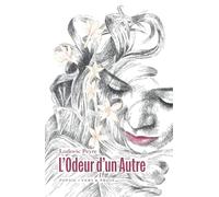 L'Odeur d'un Autre