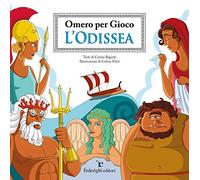 L'Odissea. Omero per gioco. Ediz. illustrata (Le novelle della cipolla)