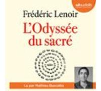 Lodyssée Du Sacré (audiolibro)