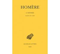 L'Odyssée: Tome 3, Chants XVI-XXIV: 25 (Collection Des Universites De France)
