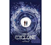 L'oeil du cyclone
