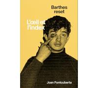 L'oeil et l'index: Barthes reset