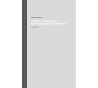 L'oeuvre d'art à l'époque de sa reproductibilité technique: Œuvres et Inédits 16