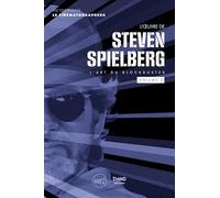 L'oeuvre de Steven Spielberg: Volume 2, L'art du blockbuster