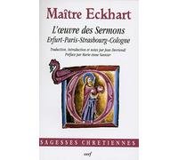 L'oeuvre des Sermons: Erfurt-Paris-Strasbourg-Cologne