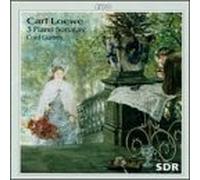 Loewe, C. - Carl Loewe: Piano Sonatas