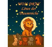 Löwe der Traumreiche: Löwe der Traumreiche (Die nächtlichen Abenteuer des tapferen kleinen Leo:)