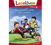 Loewe Erstleseb Leselöwen 1. Klasse - Das Fußballspiel des Jahres (G (Tapa dura)