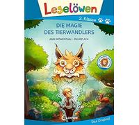 Loewe Erstleseb Leselöwen 2. Klasse - Die Magie des Tierwandlers (Gr (Tapa dura)