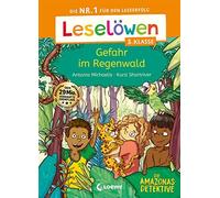 Loewe Erstleseb Leselöwen 3. Klasse - Amazonas-Detektive: Gefahr im (Tapa dura)