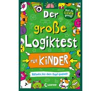 Loewe Lernen un Der große Logiktest für Kinder - Rätseln ein (Tapa blanda)