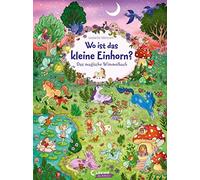 Loewe Meine all Wo ist das kleine Einhorn?: Das magische Wimmelbuc (Tapa blanda)