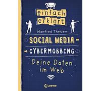 Loewe Sachbuch Einfach erklärt - Social Media - Cybermobbing - De (Tapa blanda)