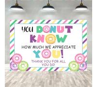 Lofaris Telón de fondo de 1,5 x 0,9 m con diseño de donut «Thank You» You Donut Know How Much We Appreciate You, fondo de agradecimiento por el personal, empleados, profesores, médicos, rayas de