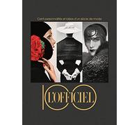 L'Officiel 100. Cent personnalités et idées d'un siécle de mode. Ediz. illustrata: 100 Cent personnalités et idées d'un siècle de mode (Grandi libri illustrati)