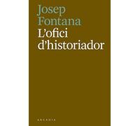 L'ofici d'historiador (SIN COLECCION)