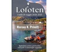 Lofoten Guida di viaggio 2026-2027