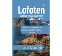 Lofoten Guide de voyage 2026-2027