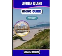 Lofoten island Hiking 2026-2027: 21 (Trailfront Guides 2026)