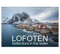 Lofoten Reflections in the water (Desk Calendar 2026 DIN A5 landscape), CALVENDO 12 Month DeskCalendar: Winter trip to Lofoten archipelago