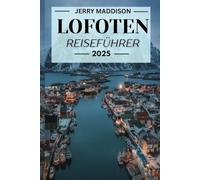 Lofoten Reiseführer 2025