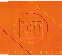 Loft - Love is magic