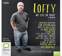 Lofty: My Life in Short: A Memoir [Audio]