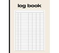 Log Book - 7 Column Tracker: Large 8.5 x 11 inch | 100 Pages | Track Activity, Time, Inventory, Expenses, Mileage, Orders, Visitors & More (Sandy Beige Cover)
