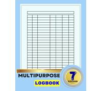 Log Book: Large Print Multipurpose 7 Column Logbook for Tracking Finances, Habits, Goals, Fitness, Wellness, Mood, and Medical Records