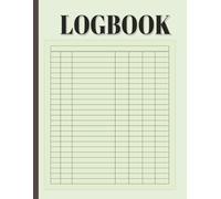 Log Book: Large Print with 7 Columns to Track Daily Activity,Organizer for Business, Office, Inventory, Expenses, Client Records, Work Notes & Personal Tracking ( 8.5 x 11 Inches 110 Pages)