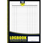 Log Book: Multipurpose with 7 Columns to Track Daily Activity, Income and Expenses, Pantry, Food, Mileage, Orders, Donations, Time, Inventory and Equipment, Debit and Credit