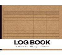 Log book: Your Portable Record Book: Compact 4-Column Design for On-The-Go Organization | 123 Pages | 8.25x6"