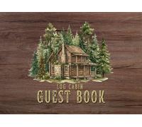 Log Cabin Guest Book: Rustic Mountain Home Visitor Sign-In Registry