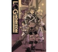Log Horizon, Vol. 3 (light novel): Game's End, Part 1 (LOG HORIZON LIGHT NOVEL SC)