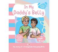Logan Brown In My Daddy's Belly (Tapa dura) (Importación USA)